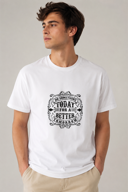 Today For A Better - Premium Graphic T-Shirt