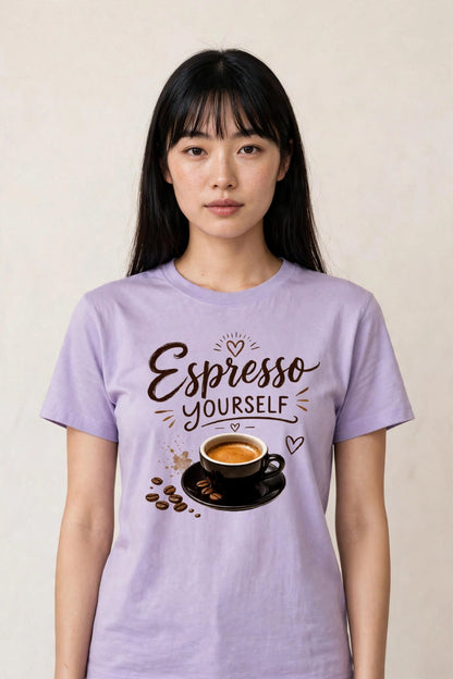 Espresso Yourself  Women's Tee
