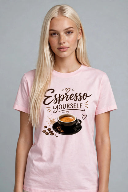 Espresso Yourself  Women's Tee